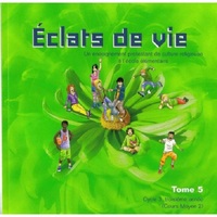 Eclats de Vie tome 5 - livre de l'enfant - 10/11 ans