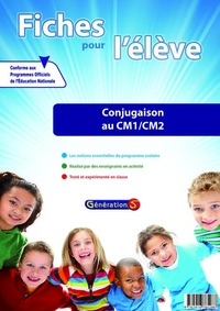 Fiches pour l'élève : Conjugaison CM1-CM2