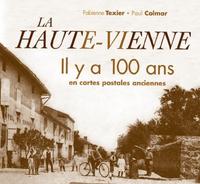 Haute-vienne (la) il y a 100 ans