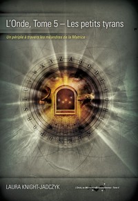 L'Onde, tome 5 - Les petits tyrans