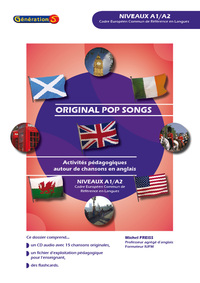 Original Pop Songs Niveaux A1/A2 (activités pédagogiques autour de chansons en anglais)