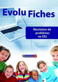 Evolu Fiches : Résolution de problèmes au CE2 (fichier papier + cédérom)