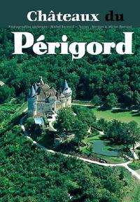 Périgord ba châteaux