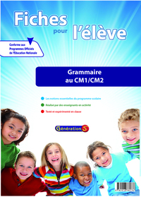 Fiches pour l'élève : Grammaire CM1-CM2