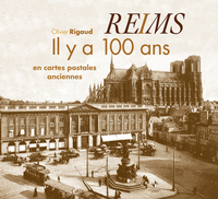 Reims il y a 100 ans