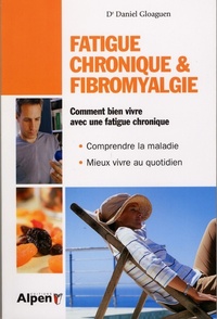 FATIGUE CHRONIQUE ET FIBROMYALGIE