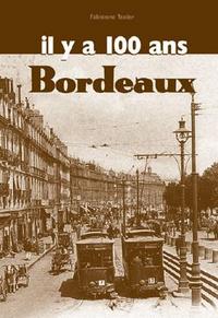 Bordeaux digest il y a 100 ans