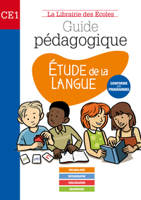 Français CE1, Guide pédagogique, Etude de la langue