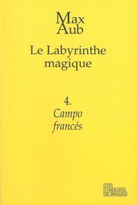 CAMPO FRANCES - LE LABYRINTHE MAGIQUE - 4