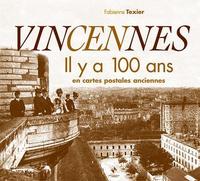 Vincennes il y a 100 ans