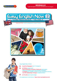 Easy English Now 2 (Débutants niv. 2 - Niveau A1 du CECRL)