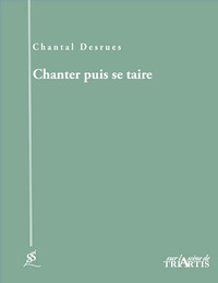 CHANTER PUIS SE TAIRE