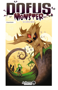 DOFUS MONSTER T01 LE CHENE MOU