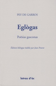 EGLÒGAS POËSIAS GASCONAS ÉDITION BILINGUE ÉTABLIE PAR JEAN PENENT