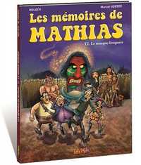 MEMOIRES DE MATHIAS (LES) T02 - LE MASQUE IROQUOIS