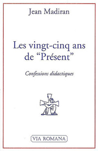 Les vingt-cinq ans de présent