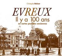 Évreux il y a 100 ans