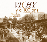 Vichy il y a 100 ans