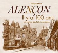 Alençon il y a 100 ans