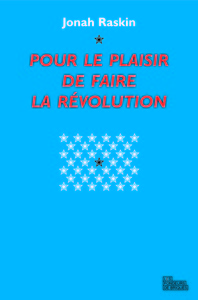 POUR LE PLAISIR DE FAIRE LA REVOLUTION