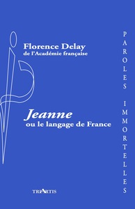 JEANNE OU LE LANGAGE DE FRANCE