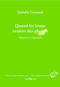 QUAND LES LOUPS AVAIENT DES PLUMES