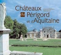 Périgord aquitaine châteaux