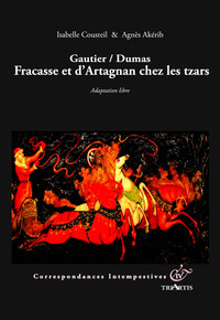 GAUTIER/DUMAS FRACASSE ET D'ARTAGNAN CHEZ LES TZARS