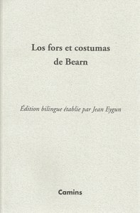 LO FORS ET COSTUMAS DE BEARN ÉDITION ÉTABLIE ET PRÉSENTÉE PAR JEAN EYGUN