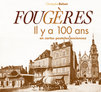 Fougères il y a 100 ans