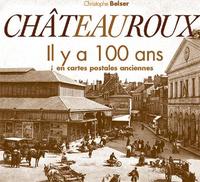 Châteauroux il y a 100 ans