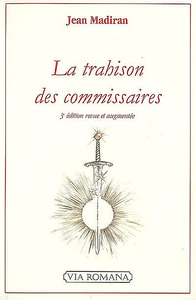 LA TRAHISON DES COMMISSAIRES (3EME EDITION)