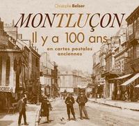 Montluçon il y a 100 ans