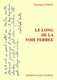 LE LONG DE LA VOIE FERREE