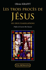Les trois procès de Jésus, ses deux flagellations