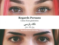 REGARDS PERSANS - L'AME D'UNE GENERATION