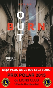 Burn-out - Prix Polar 2015 du Lions Club