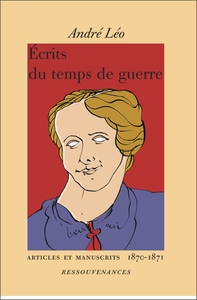 Ecrits du temps de guerre