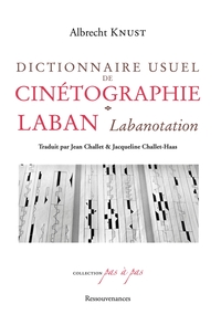 DICTIONNAIRE USUEL DE CINETOGRAPHIE LABAN