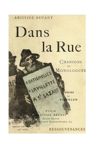 DANS LA RUE. CHANSONS ET MONOLOGUES. VOLUME 1