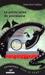 LA PETITE REINE DE PORCELAINE