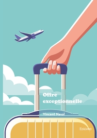 Offre exceptionnelle
