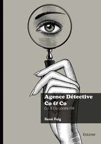 AGENCE DETECTIVE CO & CO - CO & CO CONTRE L'IA