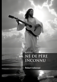 NE DE PERE INCONNU
