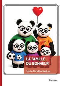 La famille du bonheur
