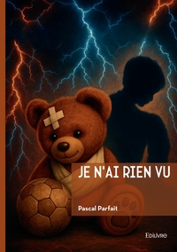Je n'ai rien vu