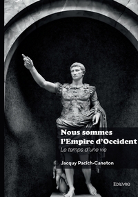 Nous sommes l'Empire d'Occident