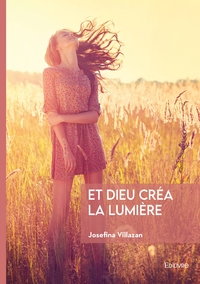 Et Dieu créa la lumière