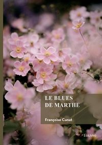 Le blues de Marthe