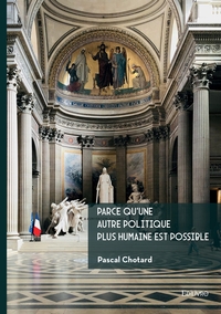 Parce qu'une autre politique plus humaine est possible